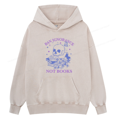 Pagewings Ban Lgnorance Not Books Unisex Washed Hoodie