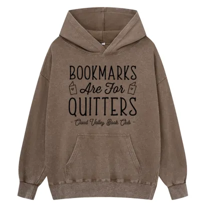 Pagewings Book Club Personalized Bookmarks Are For Quitters Unisex Washed Hoodie