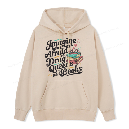 Pagewings Imagine Being Afraid Of Drag Queens And Books Unisex Classic Hoodie