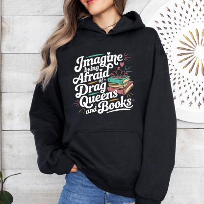 Pagewings Imagine Being Afraid Of Drag Queens And Books Unisex Classic Hoodie
