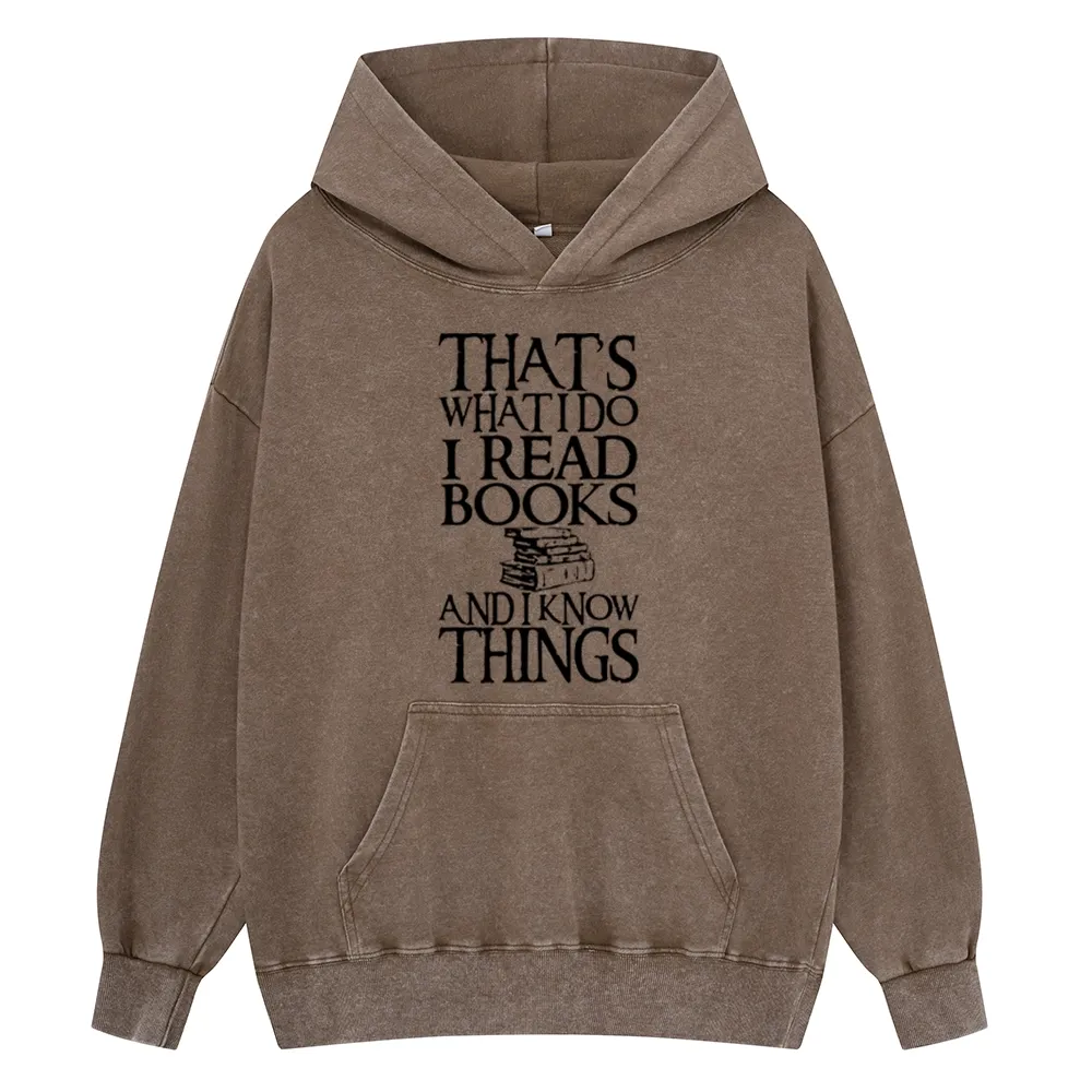 Pagewings That's What I Do I Read Books And I Know Unisex Washed Hoodie