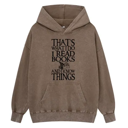 Pagewings That's What I Do I Read Books And I Know Unisex Washed Hoodie