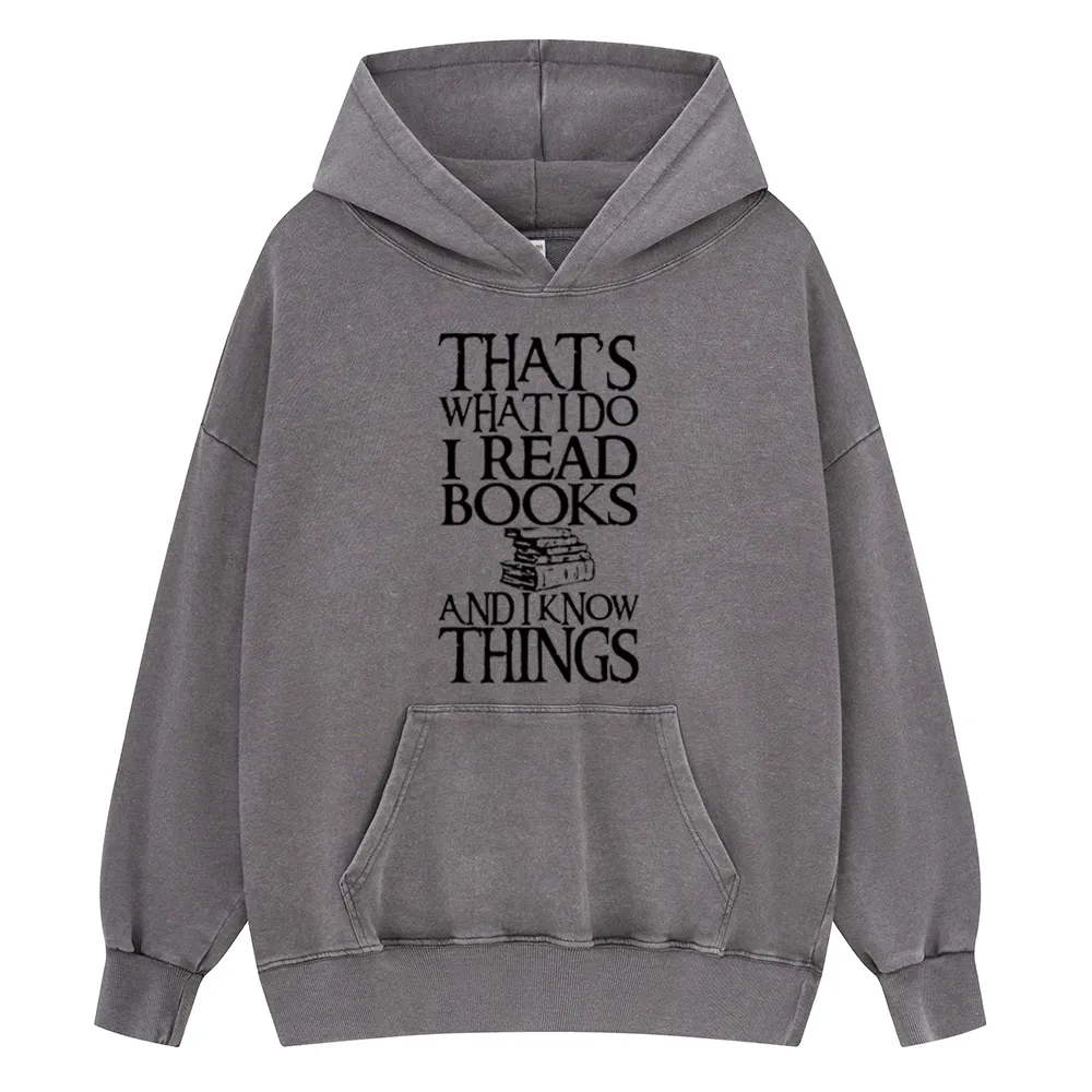 Pagewings That's What I Do I Read Books And I Know Unisex Washed Hoodie