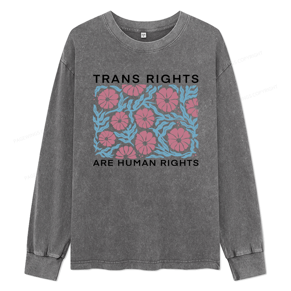Pagewings Trans Rights Are Human Rights Unisex Washed Long Sleeve T-shirt