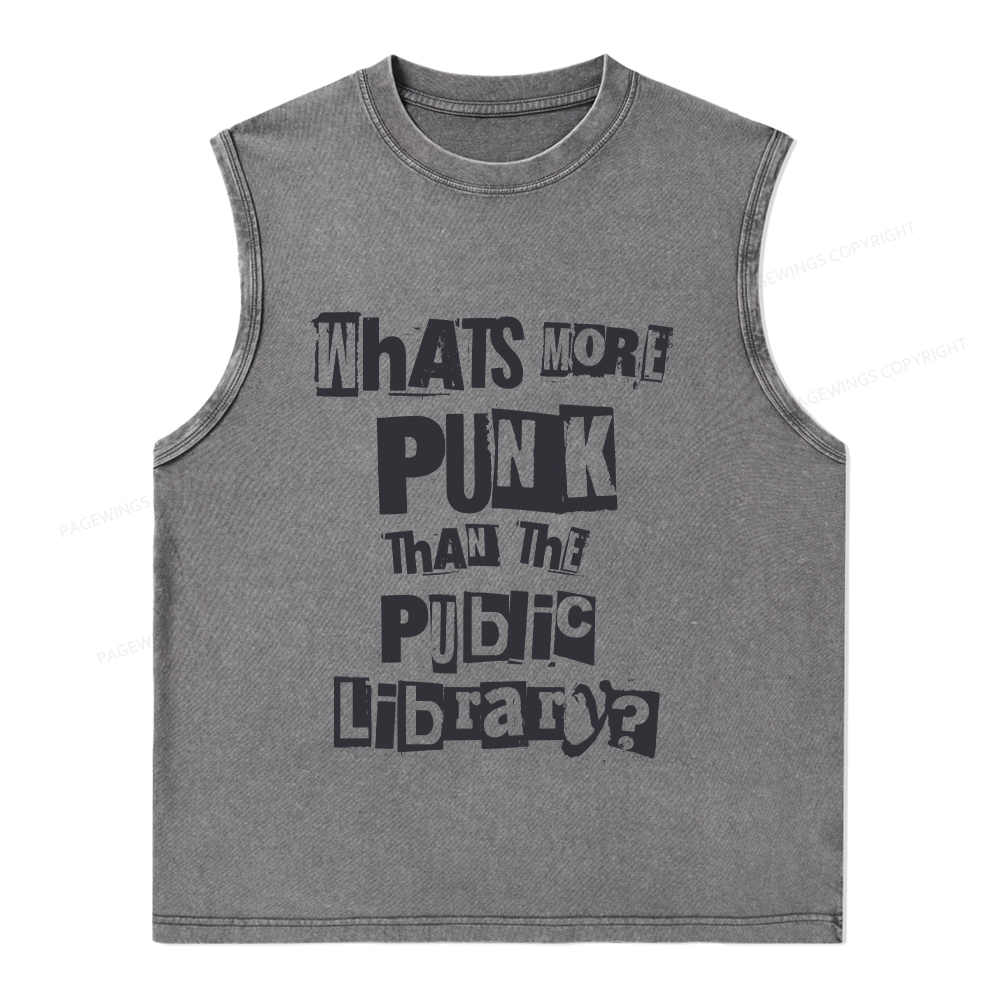 Pagewings What's More Punk Than The Public Library Unisex Washed Tank Top