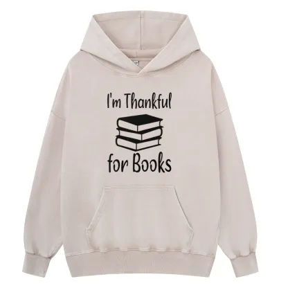 Pagewings Thanksgiving I Am Thankful For Books Unisex Washed Hoodie