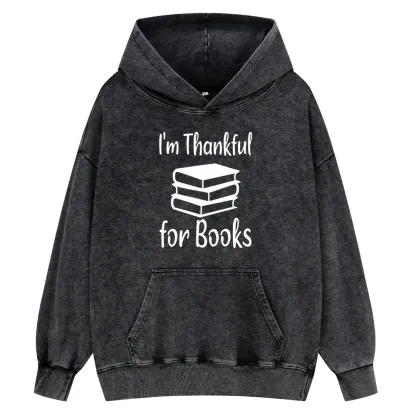 Pagewings Thanksgiving I Am Thankful For Books Unisex Washed Hoodie