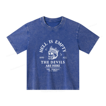 Pagewings Hell Is Empty And All The Devils Are Here Unisex Kids Washed T-shirt