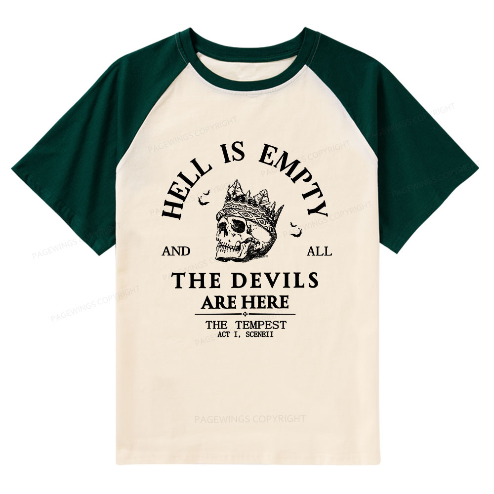 Pagewings Hell Is Empty And All The Devils Are Here Raglan T-shirt