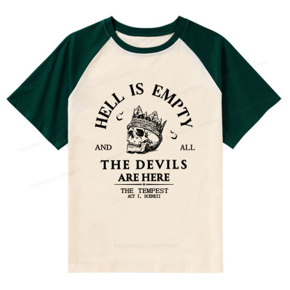 Pagewings Hell Is Empty And All The Devils Are Here Raglan T-shirt