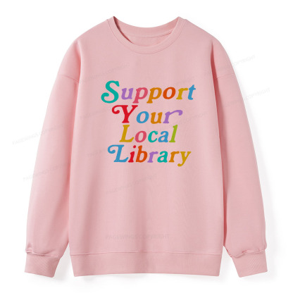 Pagewings Support Your Local Library Unisex Classic Sweatshirt