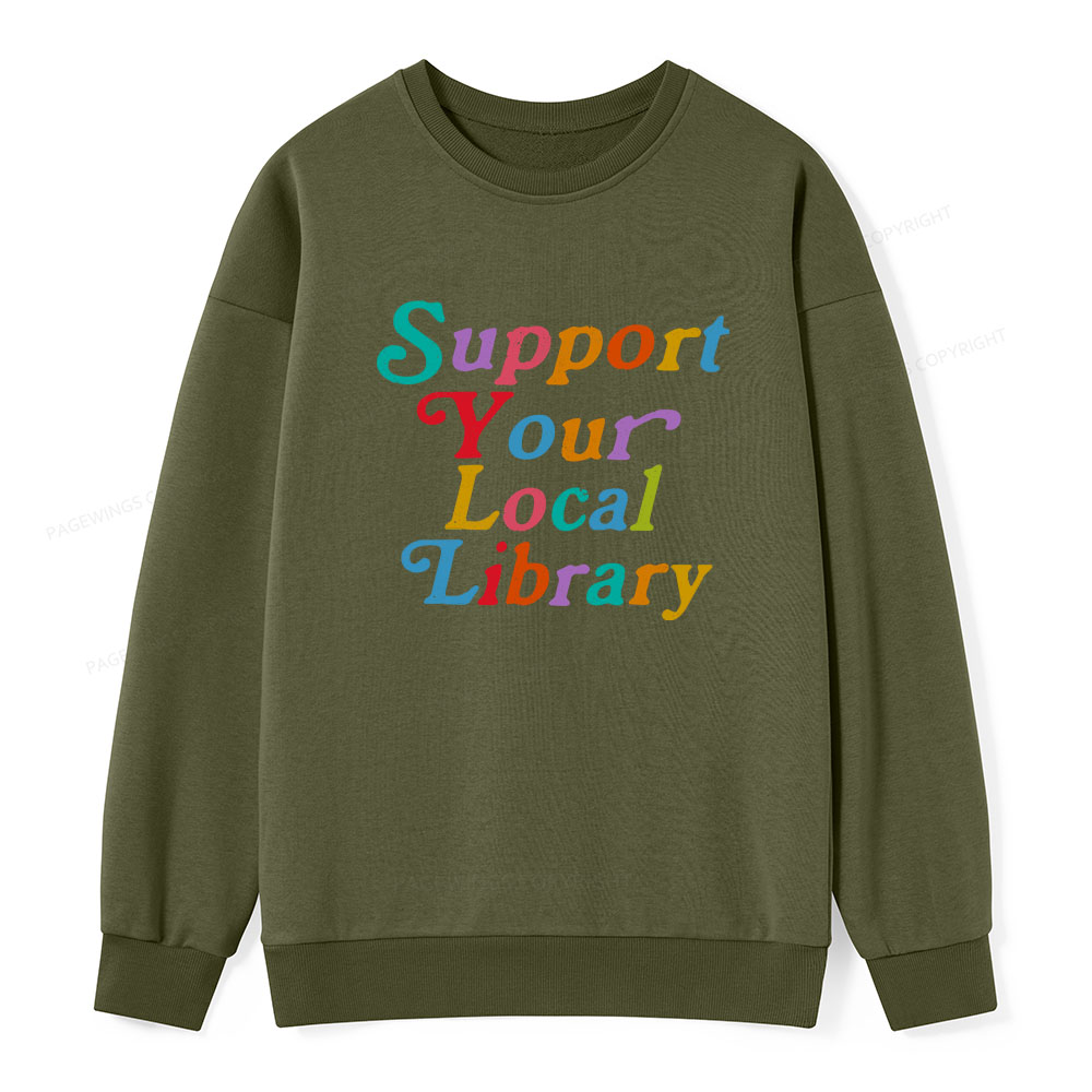 Pagewings Support Your Local Library Unisex Classic Sweatshirt