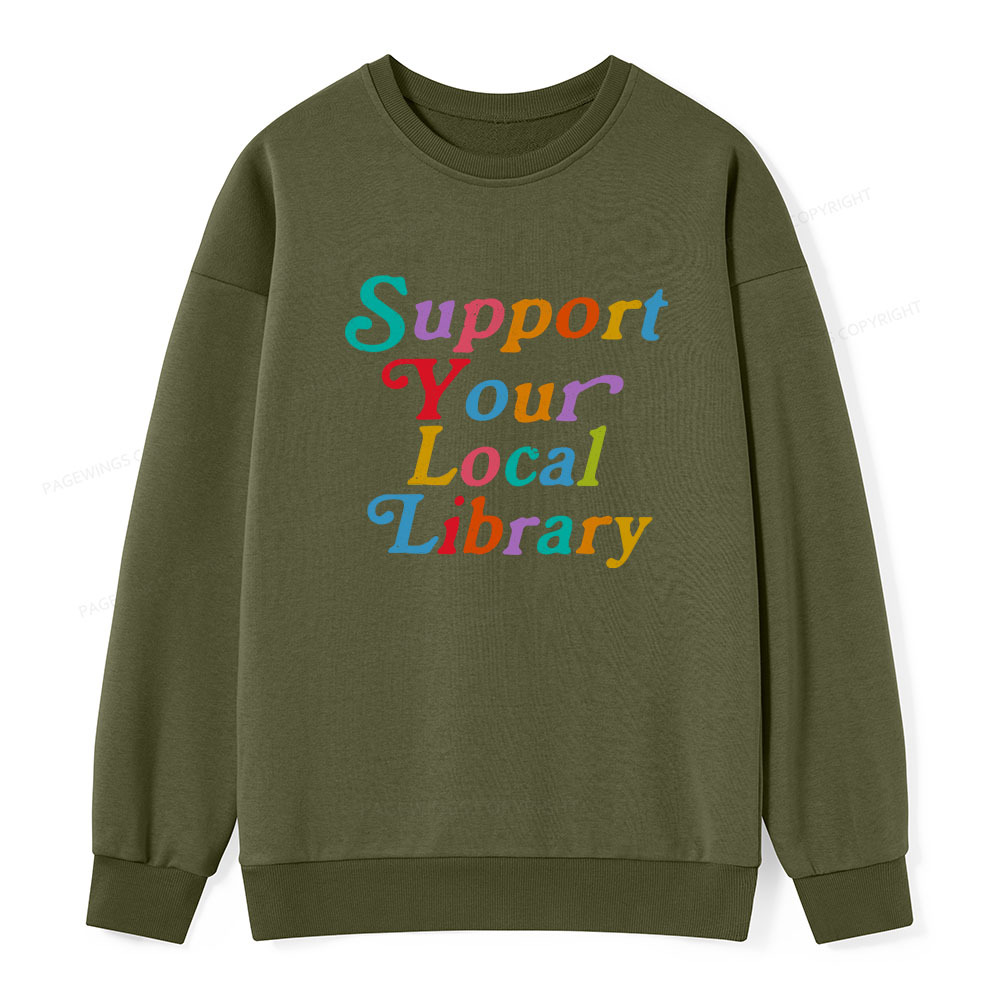 Pagewings Support Your Local Library Unisex Classic Sweatshirt