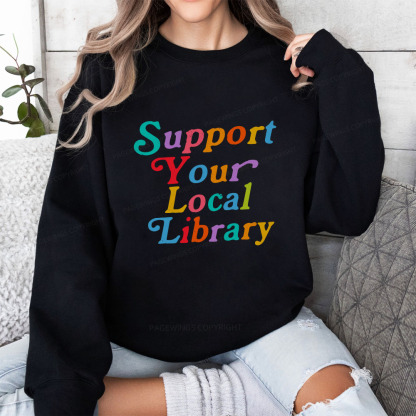 Pagewings Support Your Local Library Unisex Classic Sweatshirt