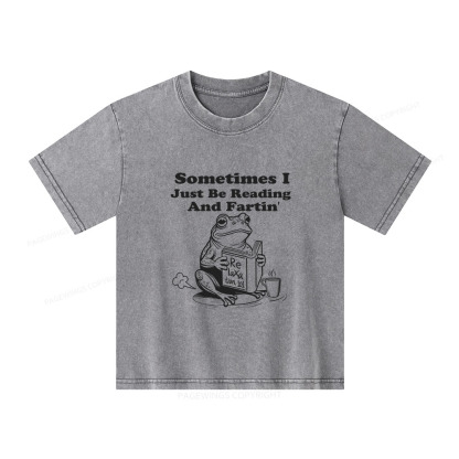 Pagewings Sometimes I Just Be Reading and Fartin Unisex Kids Washed T-shirt