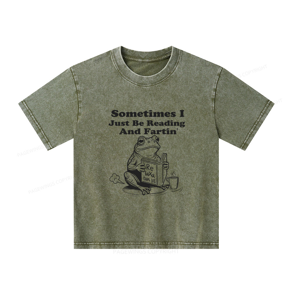 Pagewings Sometimes I Just Be Reading and Fartin Unisex Kids Washed T-shirt