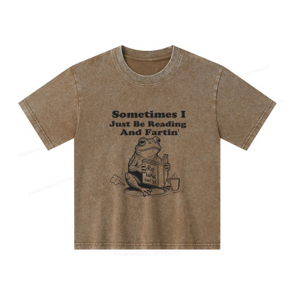 Pagewings Sometimes I Just Be Reading and Fartin Unisex Kids Washed T-shirt