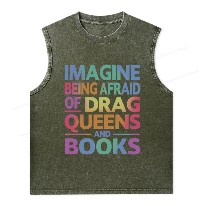 Pagewings Imagine Being Afraid Of Drag Queens And Books Unisex Washed Tank Top