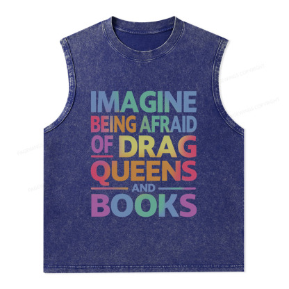 Pagewings Imagine Being Afraid Of Drag Queens And Books Unisex Washed Tank Top