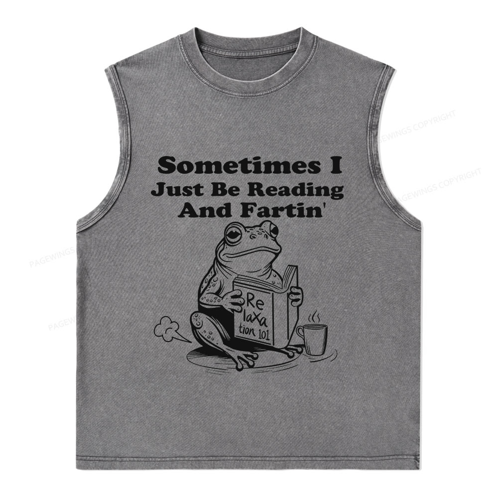 Pagewings Sometimes I Just Be Reading and Fartin Unisex Washed Tank Top