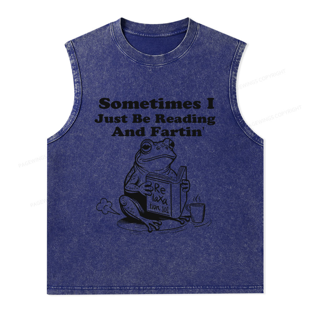 Pagewings Sometimes I Just Be Reading and Fartin Unisex Washed Tank Top