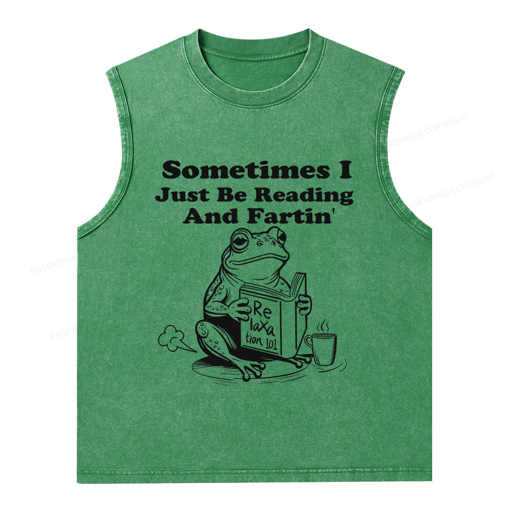 Pagewings Sometimes I Just Be Reading and Fartin Unisex Washed Tank Top