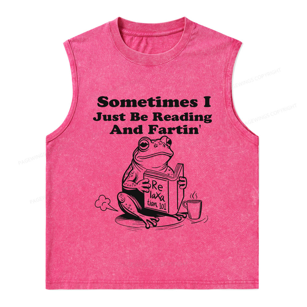 Pagewings Sometimes I Just Be Reading and Fartin Unisex Washed Tank Top