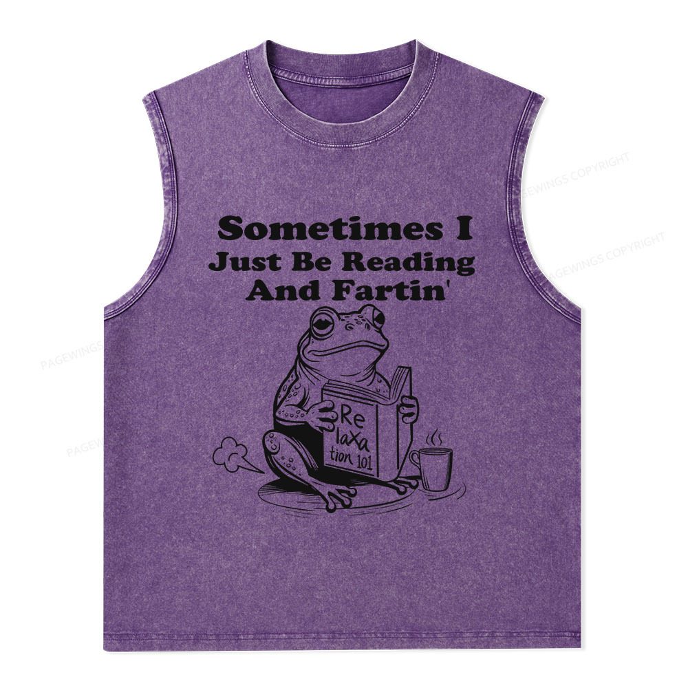 Pagewings Sometimes I Just Be Reading and Fartin Unisex Washed Tank Top