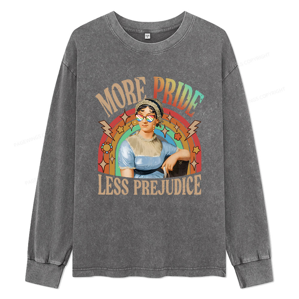 Pagewings More Pride Less Prejudice Unisex Washed Long Sleeve T-shirt