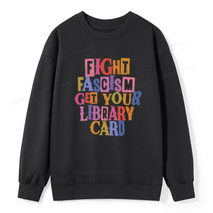 Pagewings Get Your Library Card Unisex Classic Sweatshirt