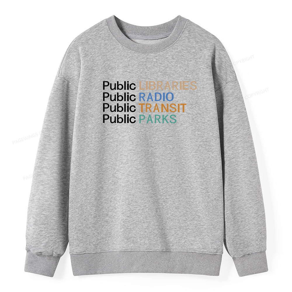 Pagewings Public Libraries Radio Transit Parks Unisex Classic Sweatshirt