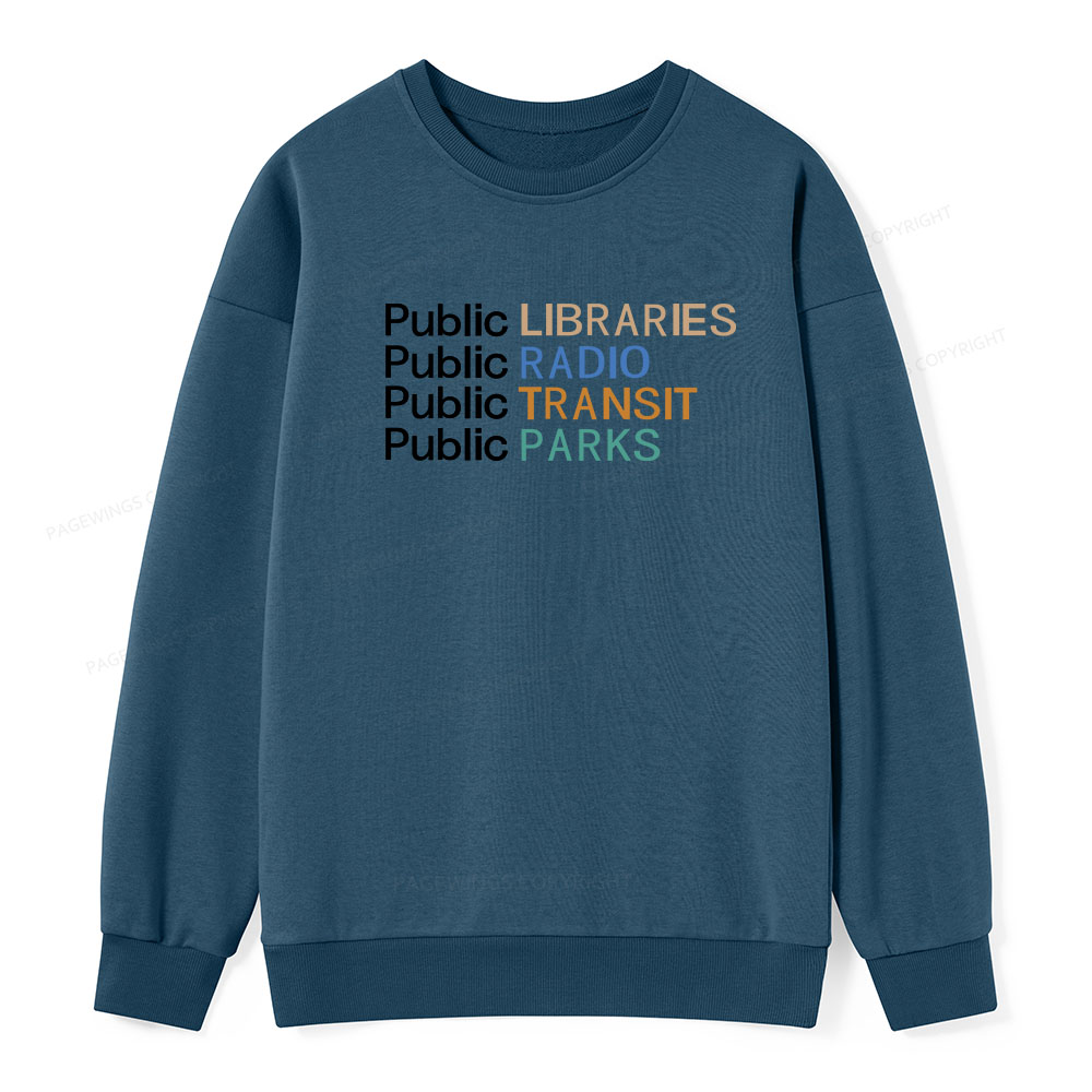 Pagewings Public Libraries Radio Transit Parks Unisex Classic Sweatshirt