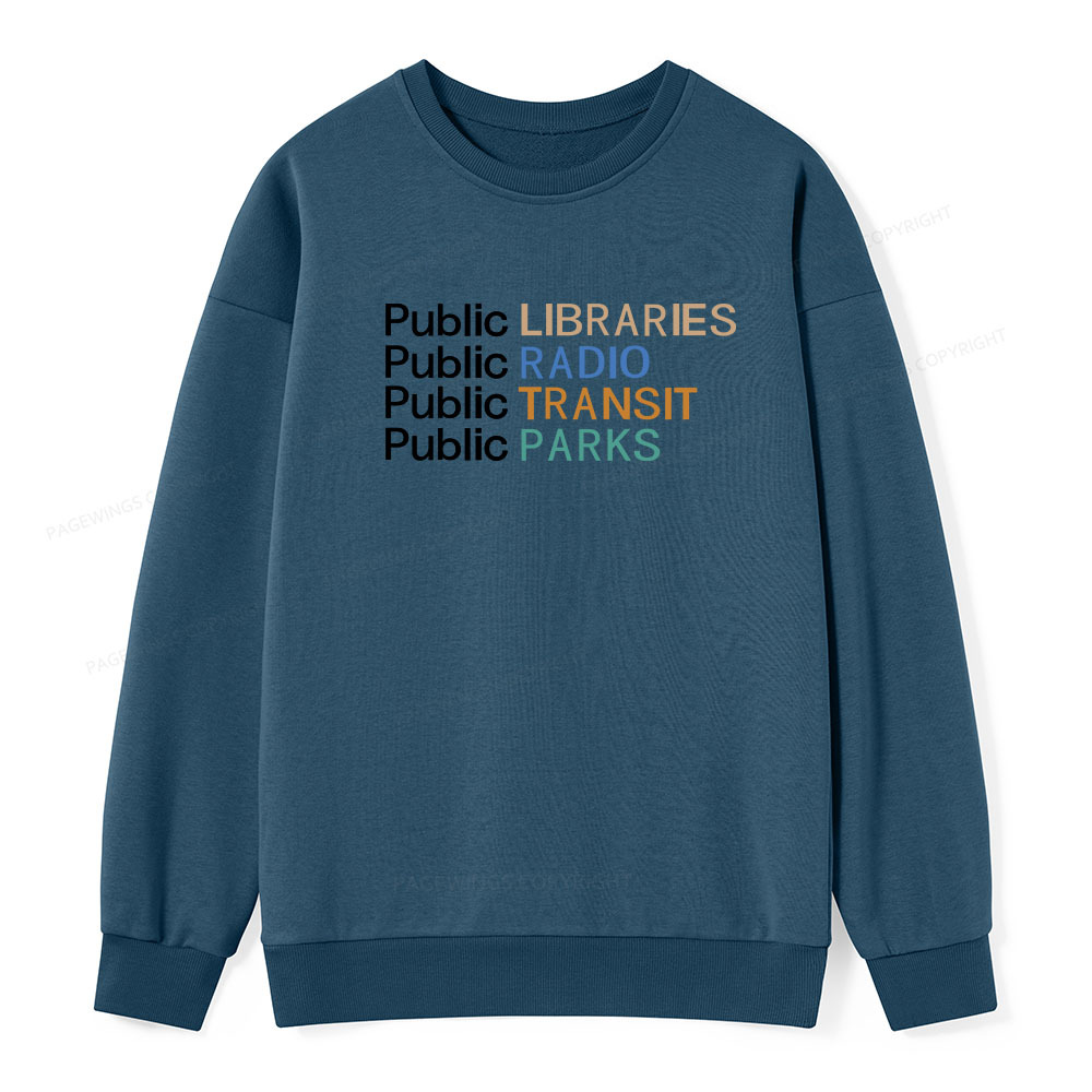 Pagewings Public Libraries Radio Transit Parks Unisex Classic Sweatshirt