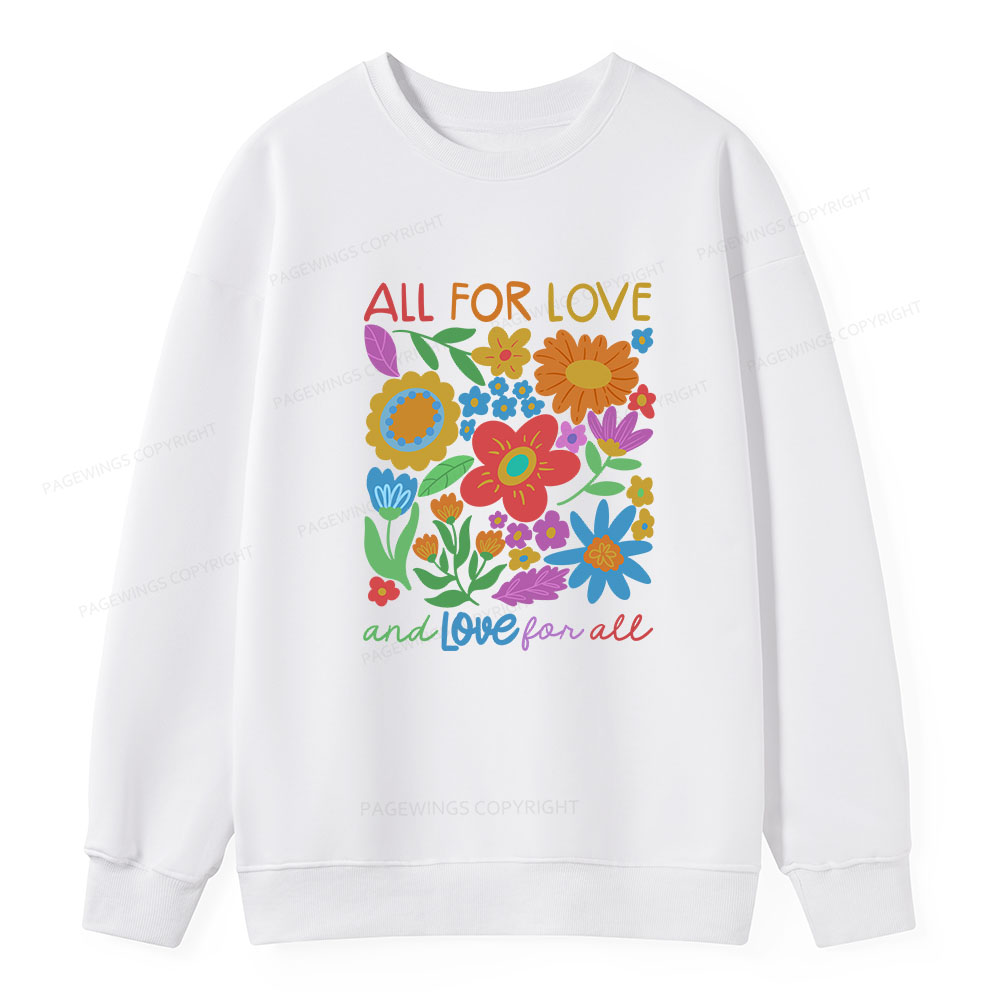 Pagewings All For Love Unisex Classic Sweatshirt