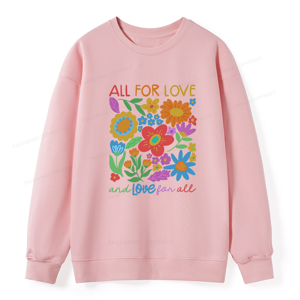 Pagewings All For Love Unisex Classic Sweatshirt