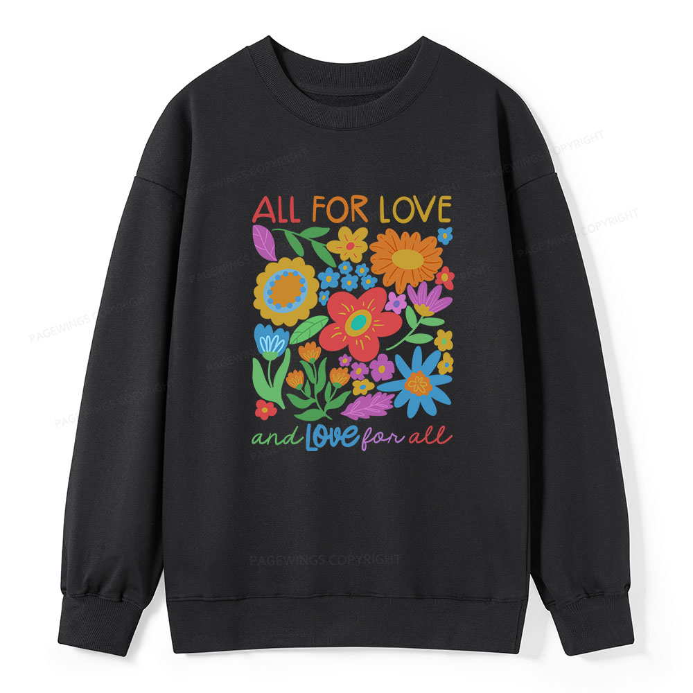 Pagewings All For Love Unisex Classic Sweatshirt