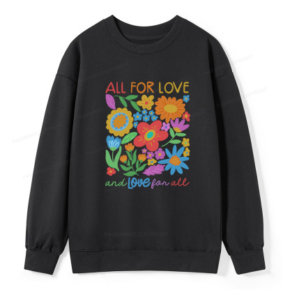 Pagewings All For Love Unisex Classic Sweatshirt