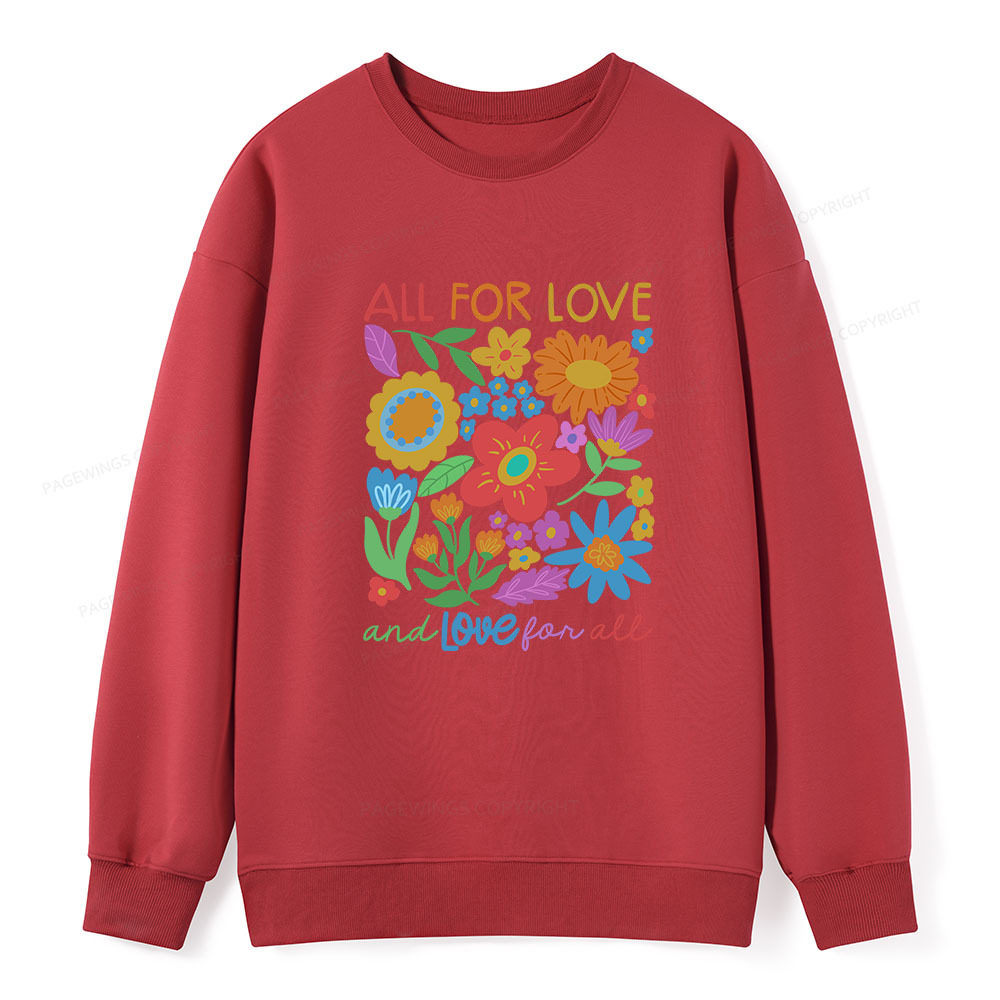 Pagewings All For Love Unisex Classic Sweatshirt