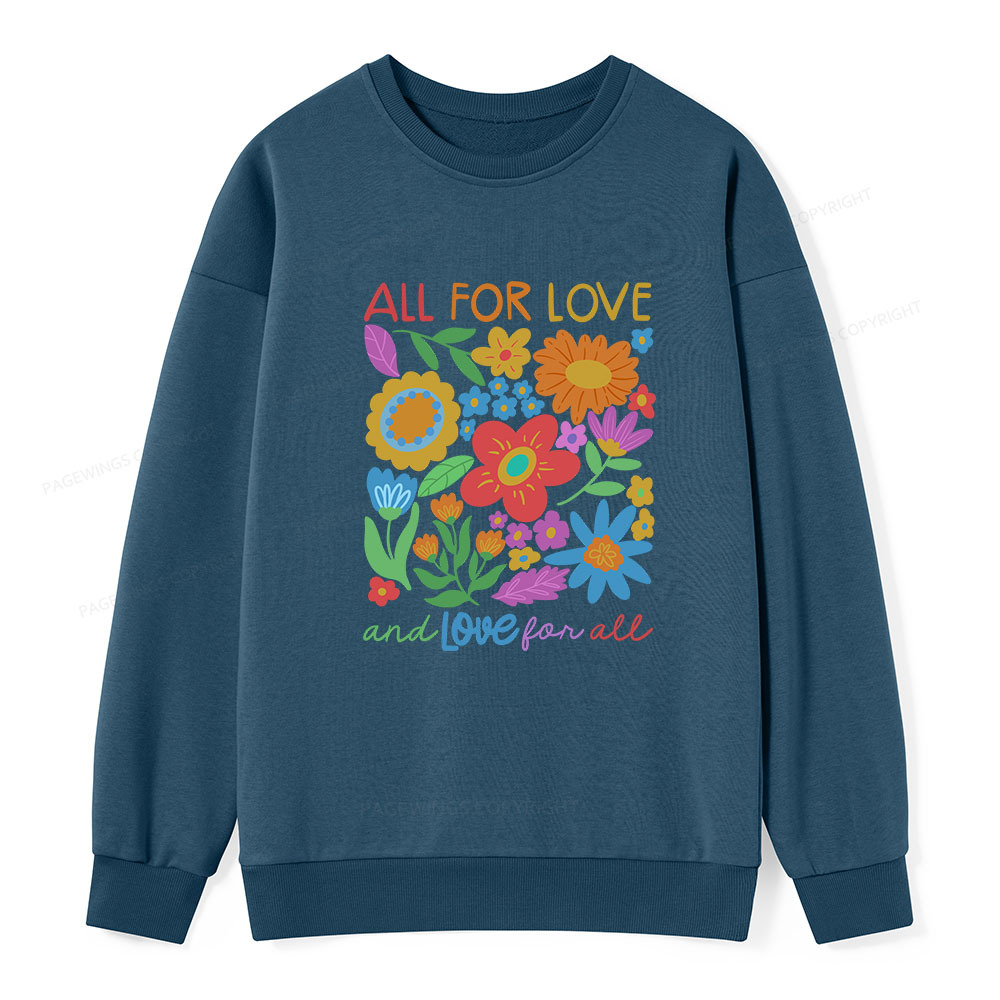 Pagewings All For Love Unisex Classic Sweatshirt