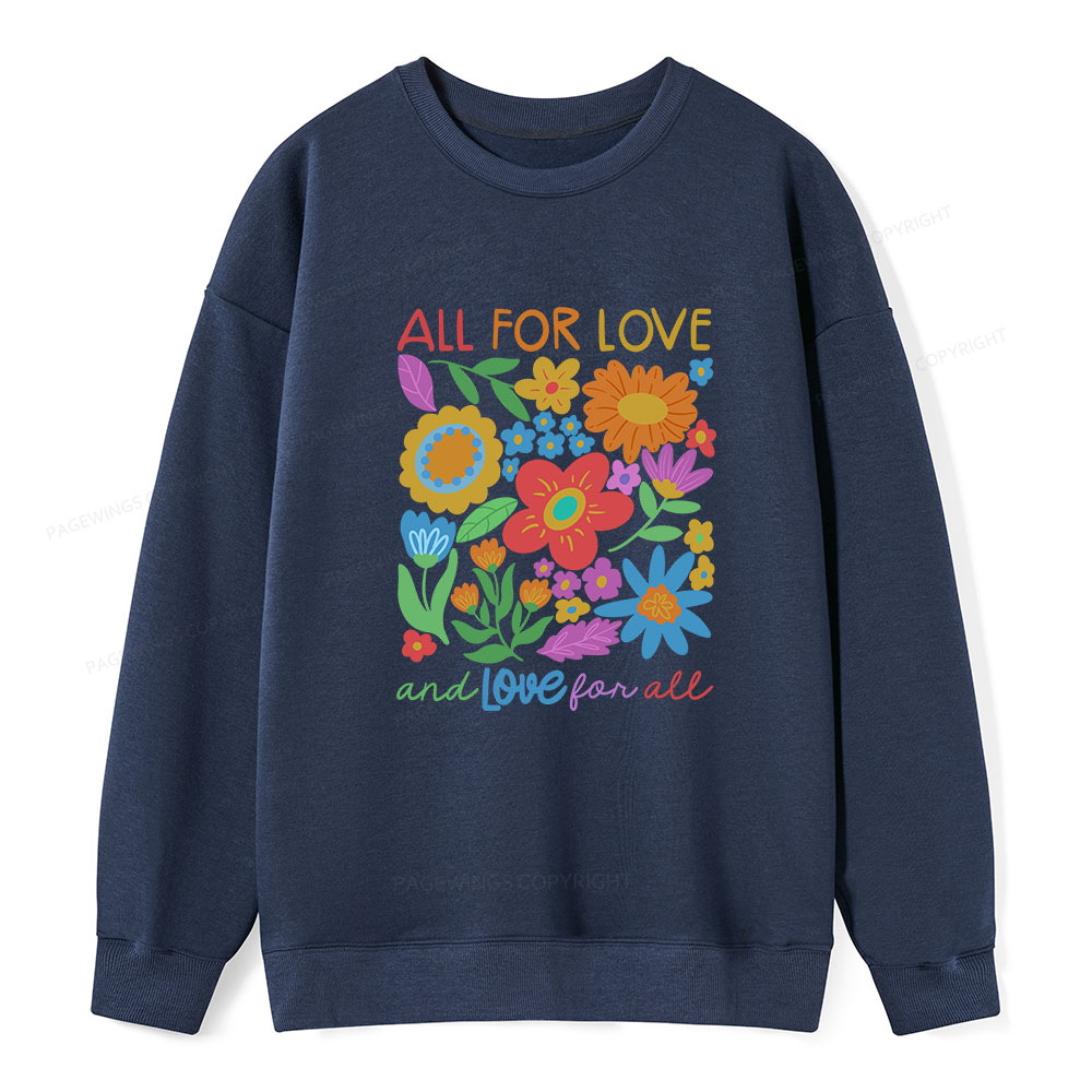Pagewings All For Love Unisex Classic Sweatshirt