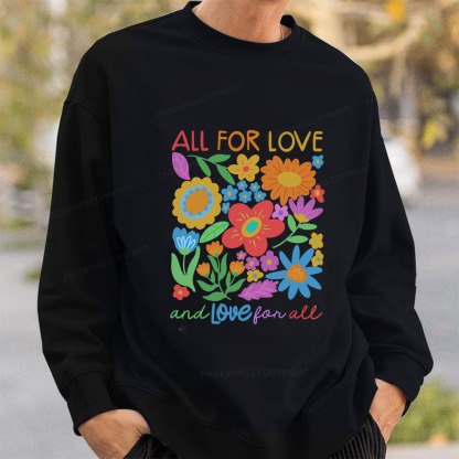 Pagewings All For Love Unisex Classic Sweatshirt
