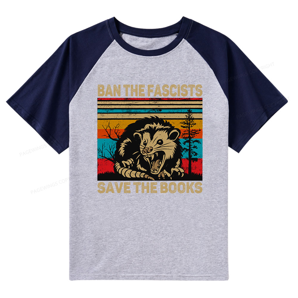 Pagewings Ban The Fascists  Save The Books Raglan T-shirt