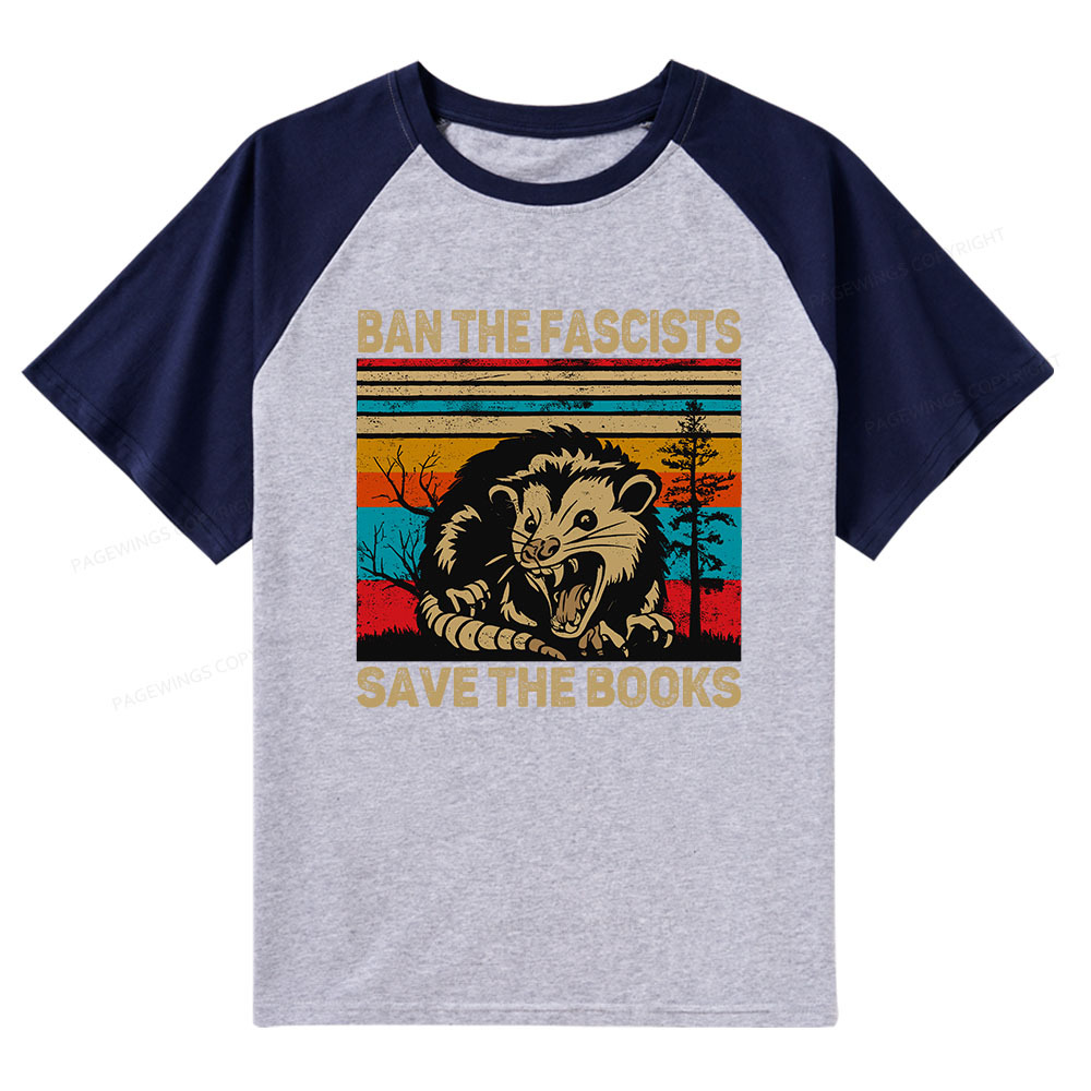 Pagewings Ban The Fascists  Save The Books Raglan T-shirt