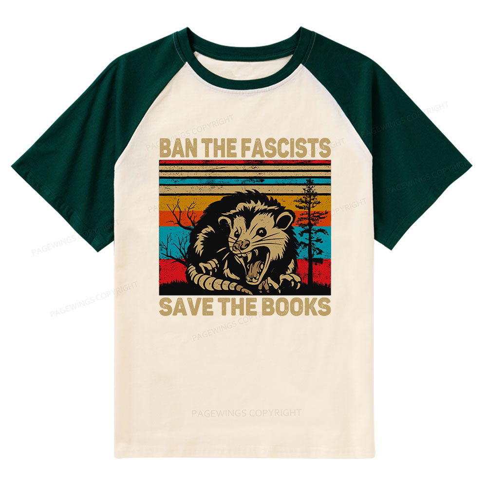 Pagewings Ban The Fascists  Save The Books Raglan T-shirt