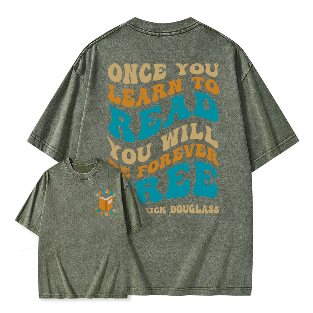 Pagewings Once You Learn to Read You Will Be Forever Free Unisex Washed T-shirt