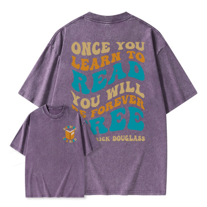 Pagewings Once You Learn to Read You Will Be Forever Free Unisex Washed T-shirt