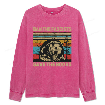 Pagewings Ban The Fascists Save The Books Unisex Washed Long Sleeve T-shirt