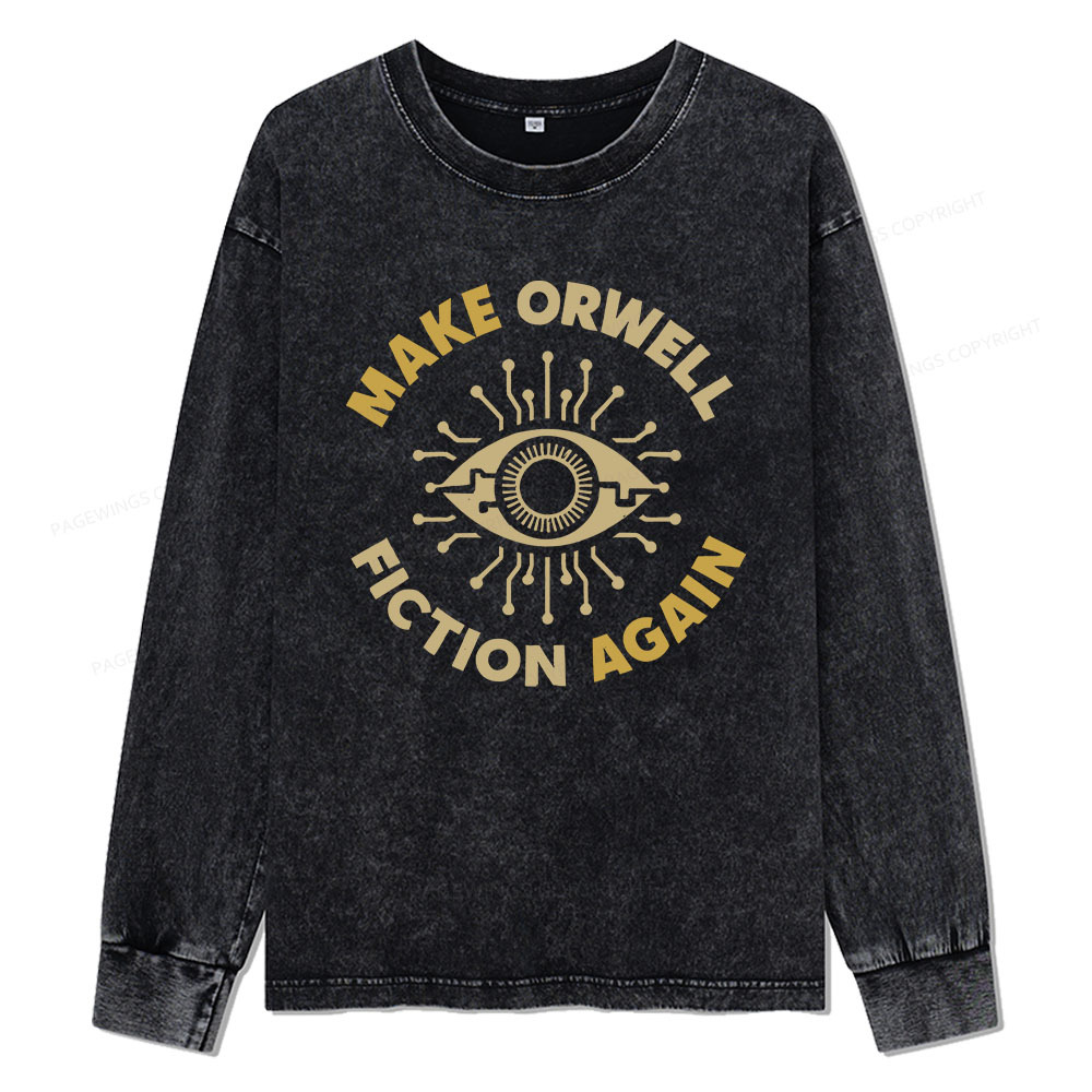 Pagewings Make Orwell Fiction Again Unisex Washed Long Sleeve T-shirt