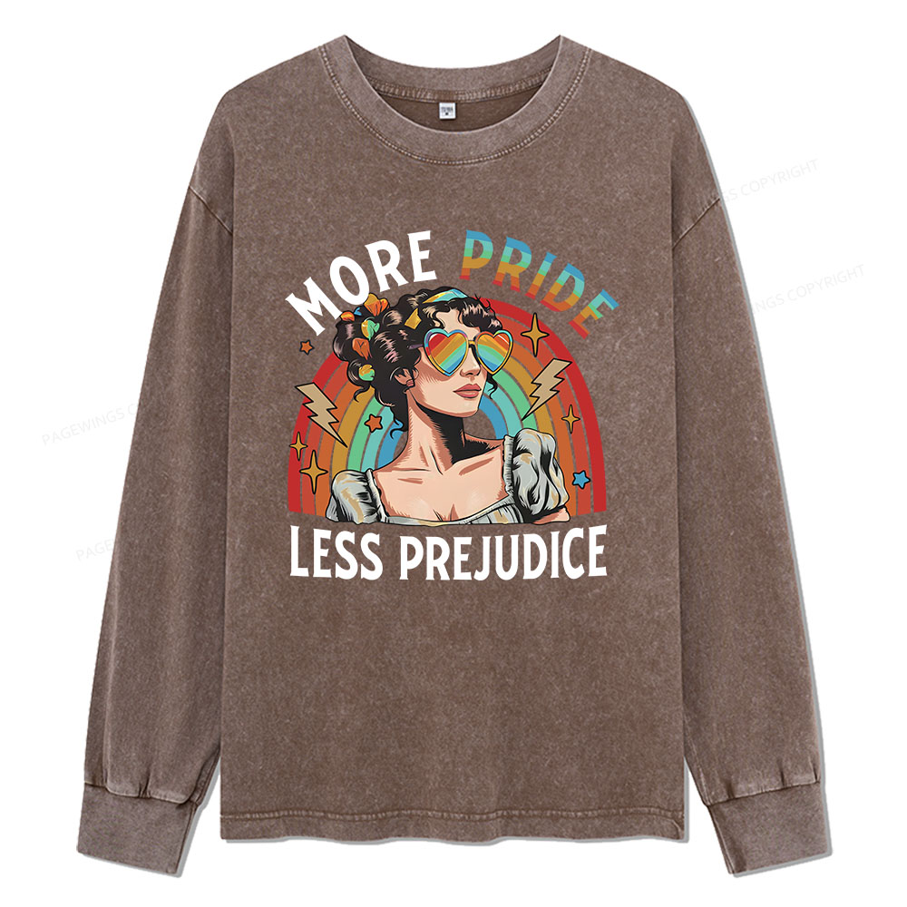 Pagewings More Pride Less Prejudice Unisex Washed Long Sleeve T-shirt