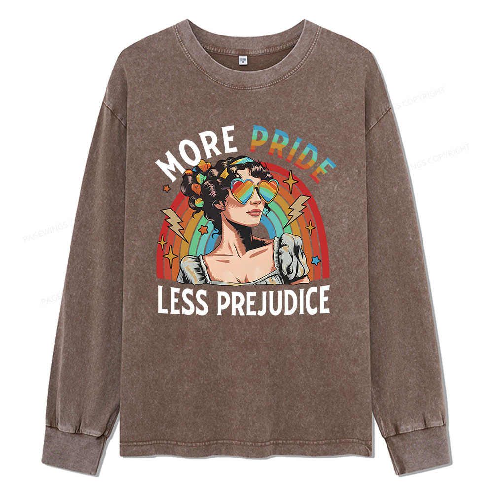 Pagewings More Pride Less Prejudice Unisex Washed Long Sleeve T-shirt